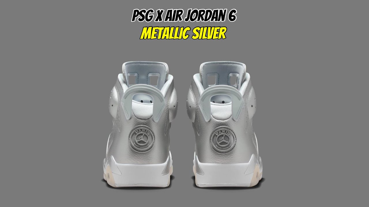 PSG x Air Jordan 6 Metallic Silver