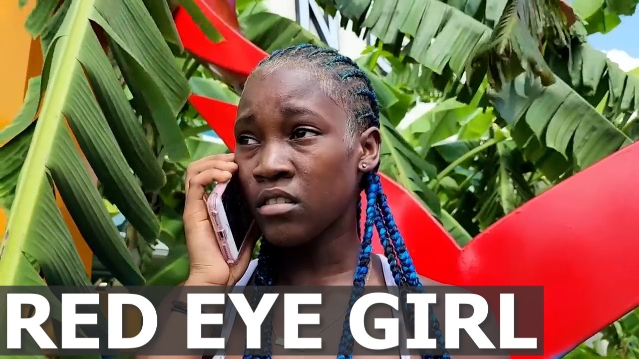 RED EYE GIRL      JAMAICAN MOVIE