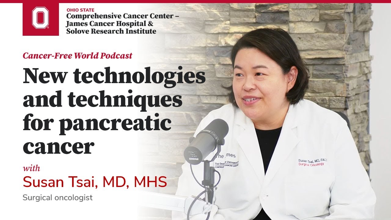 New technologies and techniques for pancreatic cancer | OSUCCC – James