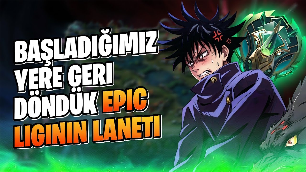 BAŞLADIĞIMIZ YERE GERİ DÖNDÜK EPİK LİGİNİN LANETİ! - Mobile Legends