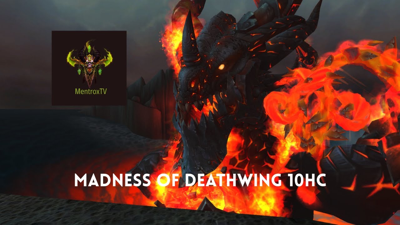 Madness of Deathwing 10HC - Dragon Soul