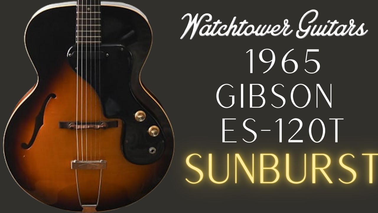 1965 Gibson ES-120T - Sunburst