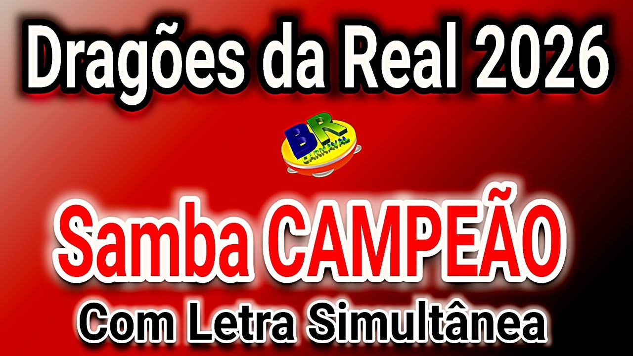 Dragões da Real 2026 Samba CAMPEÃO (Com Letra Simultânea)