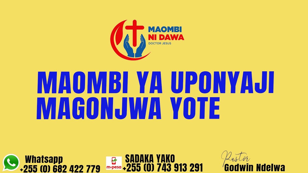 MAOMBI YA DELIVERANCE YA UPONYAJI MAGONJWA YOTE NDANI YAKO.