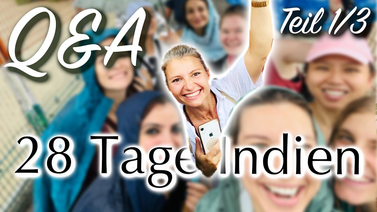 Erz&auml;hlung: meine 300h Yoga Ausbildung in Indien Rishikesh - Teil 1 von 3 | langes Q&A mit Kapitel