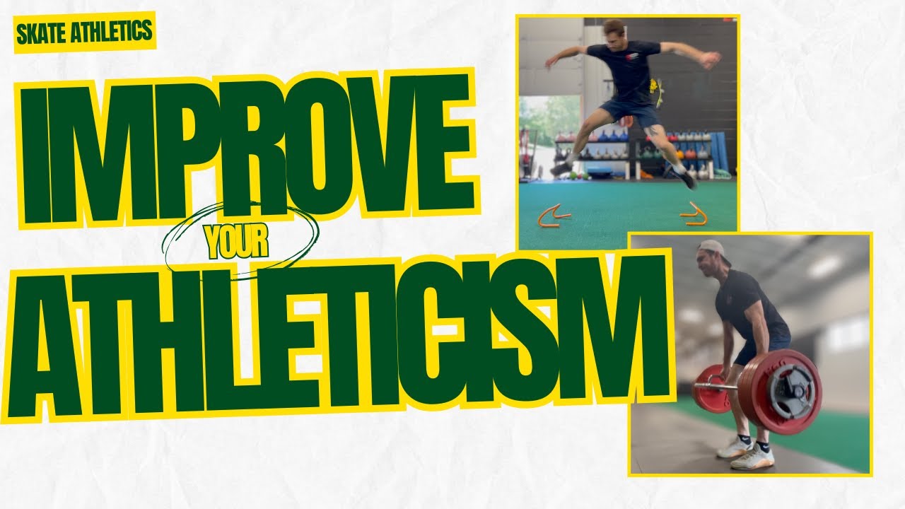 how to become a more ATHLETIC SKATER (USING SCIENCE!)