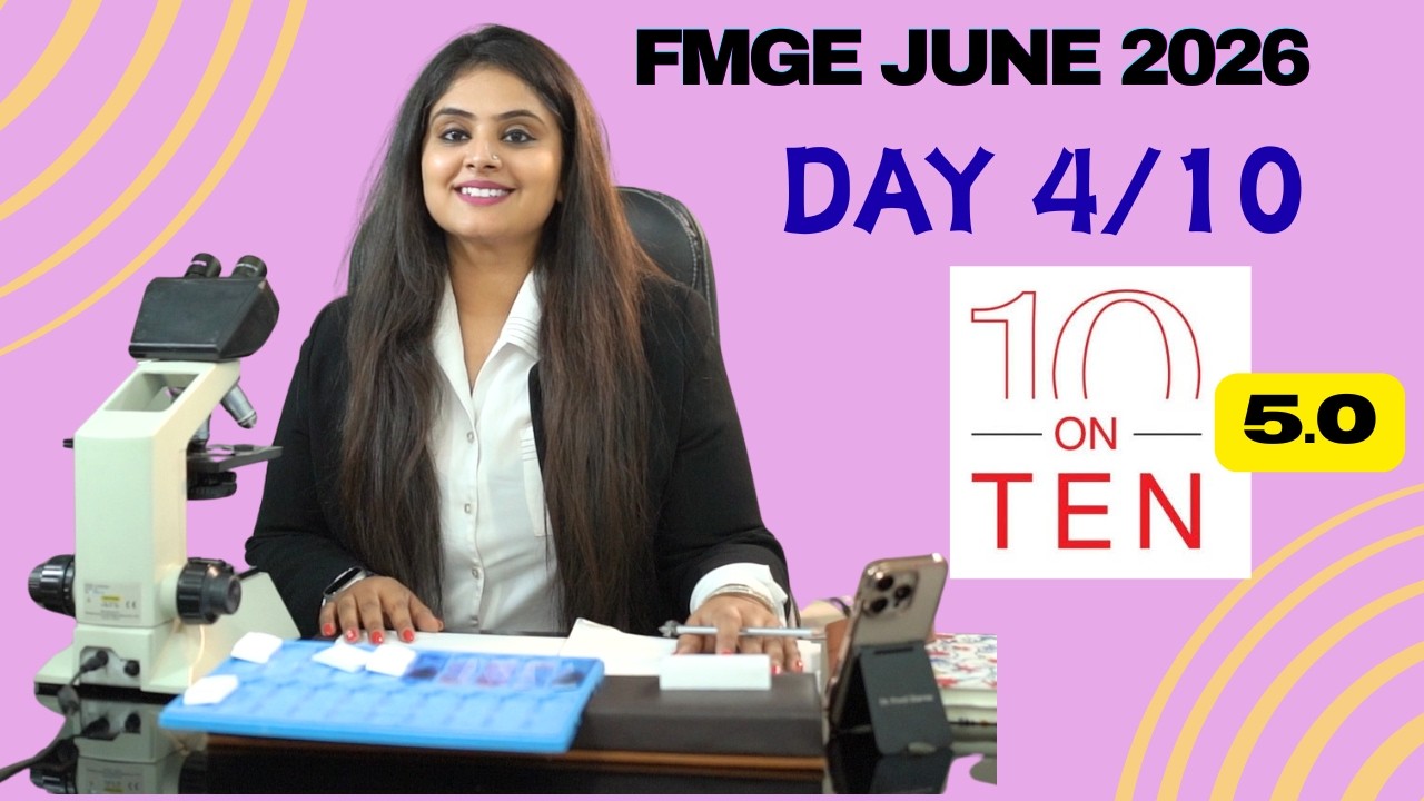 День 4/10 | 10 ИЗ 10 5.0 | #fmge #neetpg