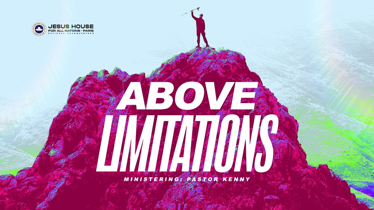 ABOVE LIMITATIONS- AU DELA DES LIMITES || FEB 08- FEV 08 2026