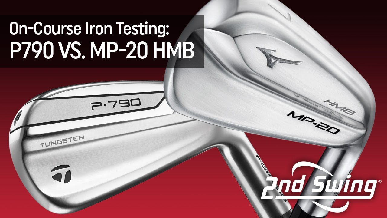 On-Course Iron Testing: P790 vs. MP-20 HMB