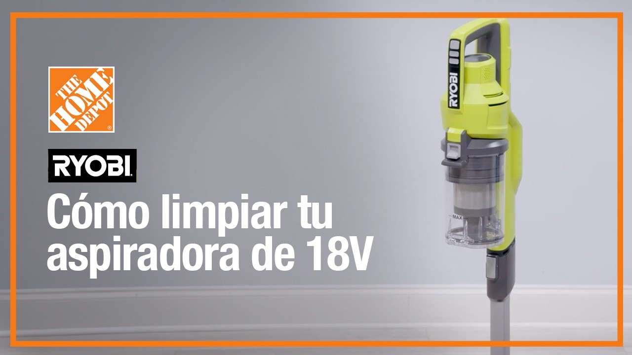 Cómo limpiar tu aspiradora de 18 voltios de Ryobi