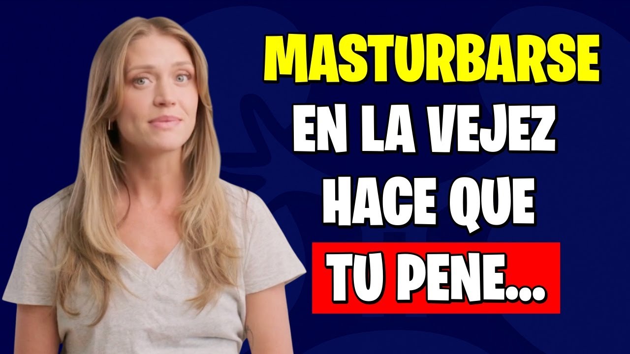URÓLOGO EXPLICA: Si eres mayor y te masturbas, te recomiendo que veas este video…