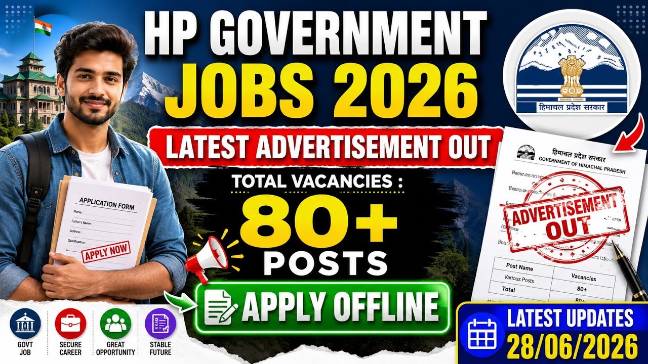 HP Government Jobs 2026|| Total Vacancies 80+ Posts || Apply Offline|| Latest update 28/06/2026