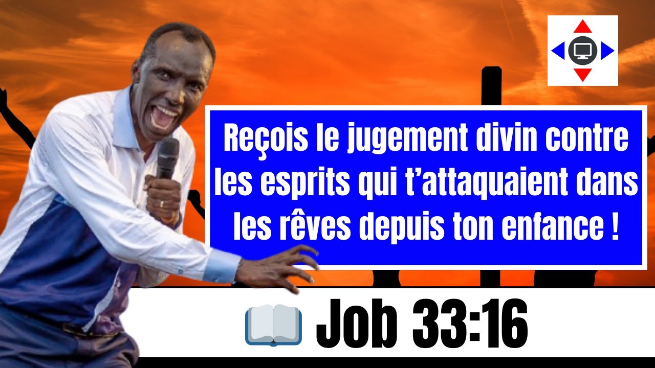 Reçois le jugement divin contre les esprits qui t’attaquaient dans les rêves depuis ton enfance !
