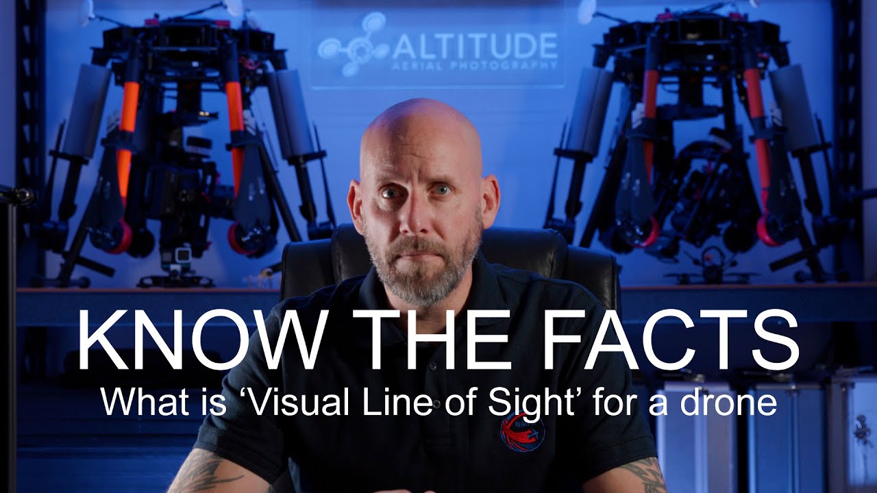 What is visual line of sight for a drone