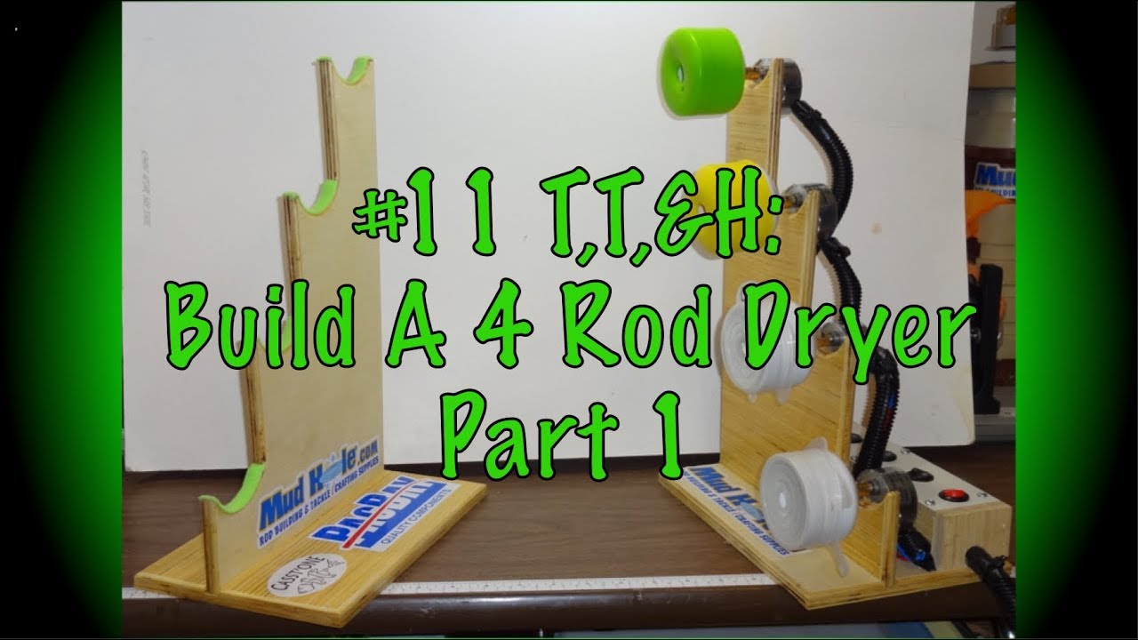 Build a 4 Rod Dryer 1of2