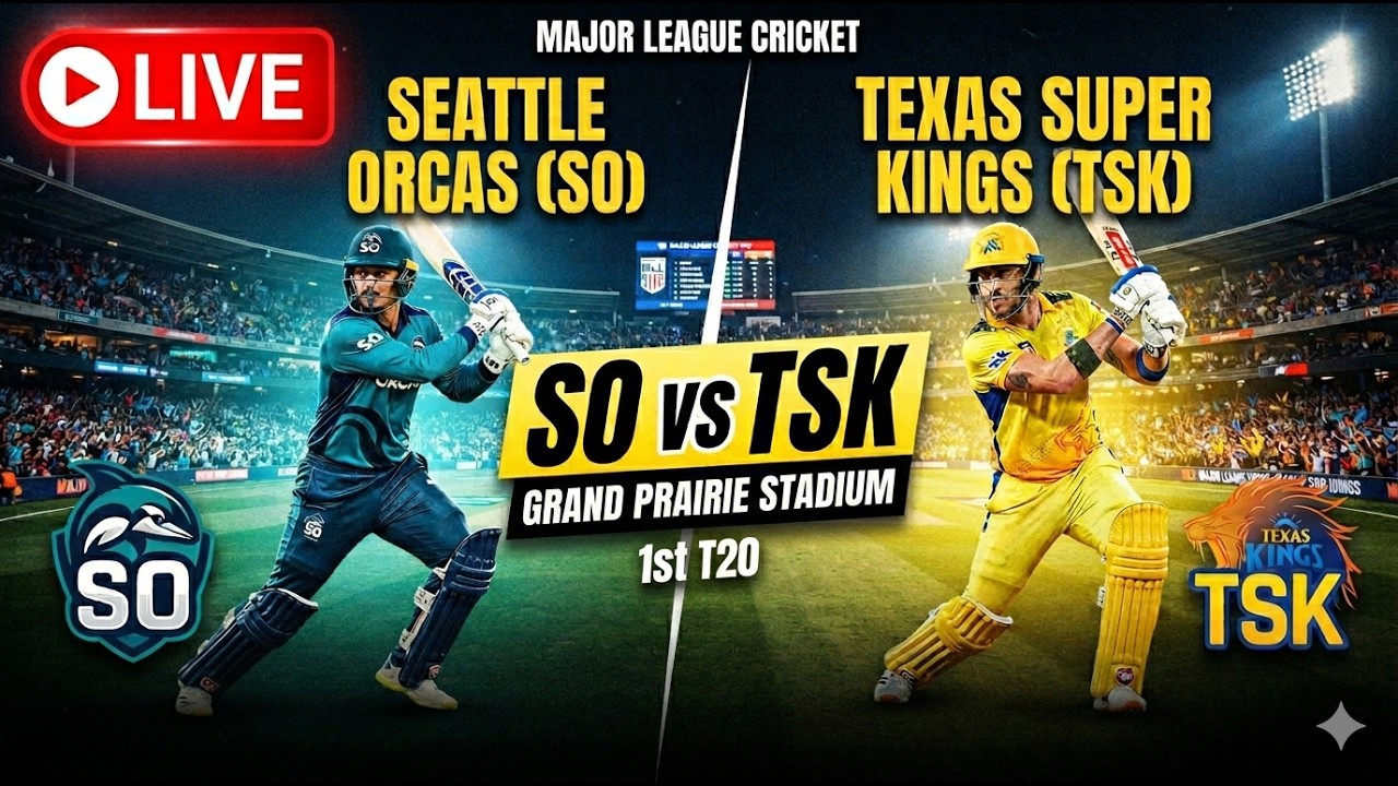 LIVE: SO vs TSK, 1st T20 Match | Major League Cricket 2026 Live |Texas Super Kings vs Seattle Orcas