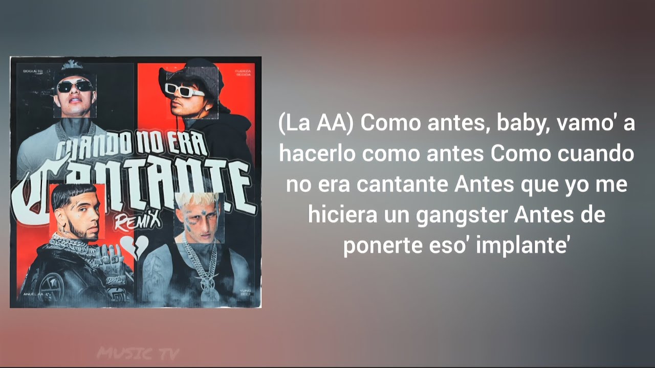 Anuel AA - Cuando No Era Cantante - Remix (Letra)
