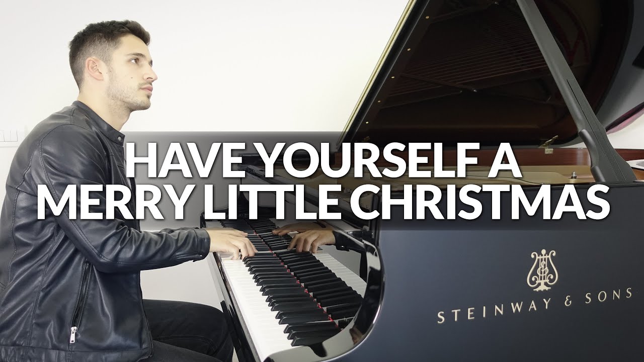 Have Yourself A Merry Little Christmas | Piano Cover + Sheet Music