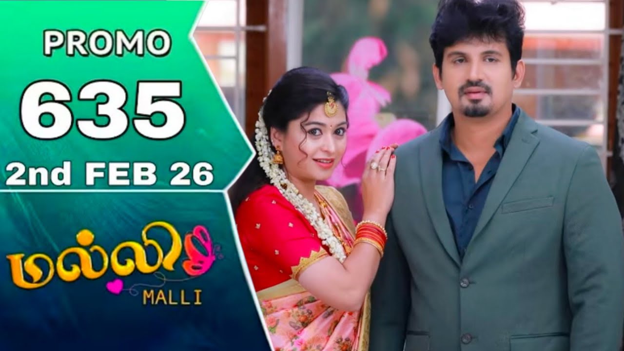 malli today promo 635 review / 2.2.2026 / malli serial 635 review