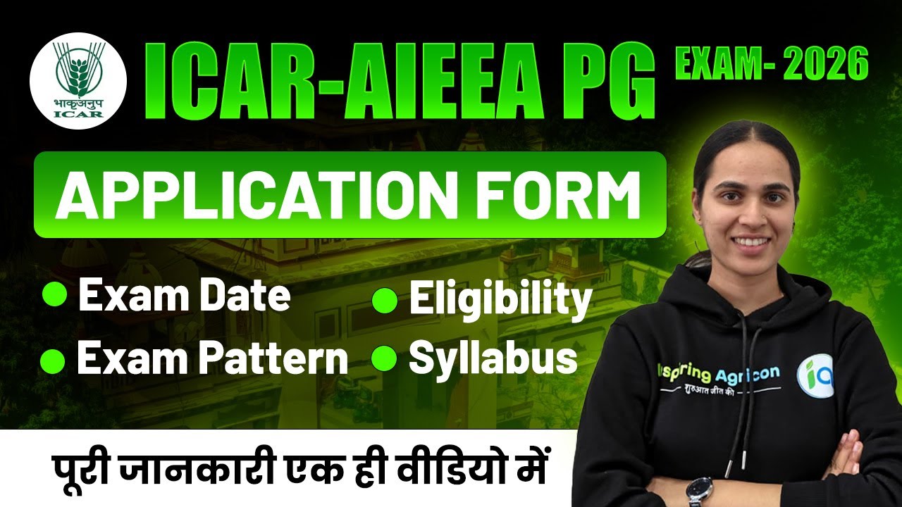 ICAR&ndash;AIEEA PG Exam 2026 | Application Form | Exam Date, Pattern,  Eligibility, Syllabus