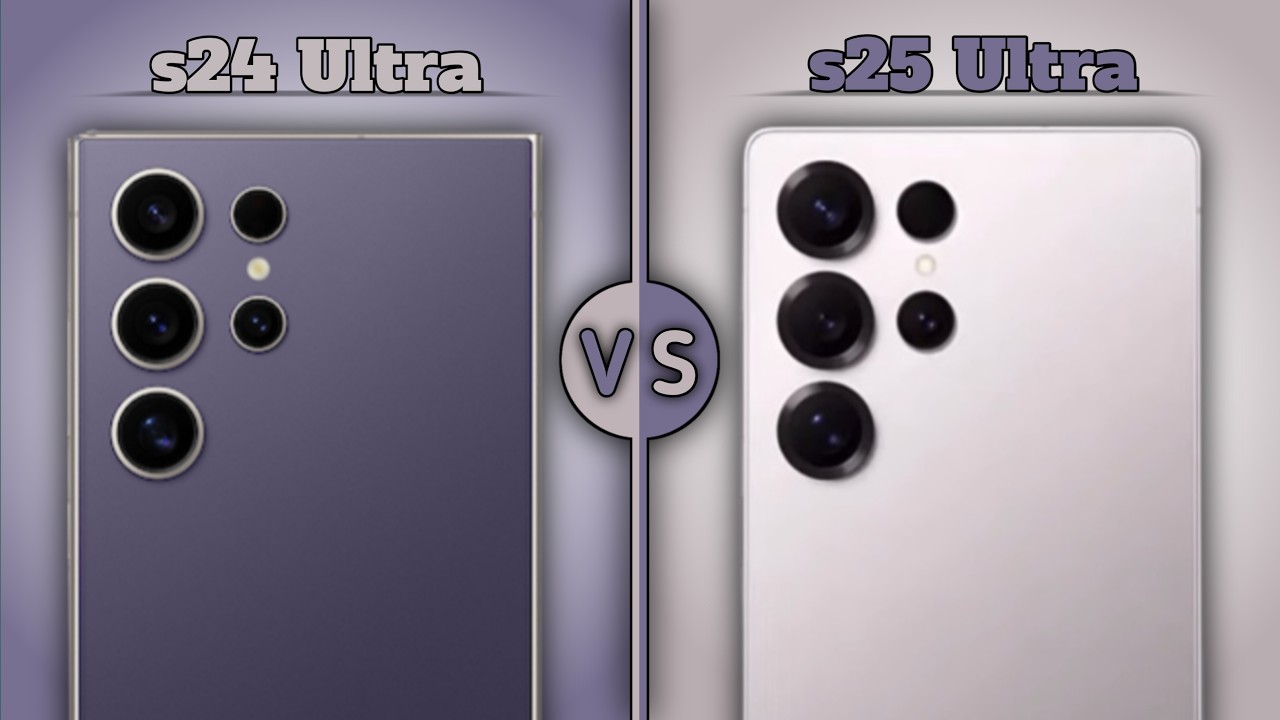 Samsung Galaxy S24 Ultra vs Samsung Galaxy S25 Ultra – Full Comparison | Which One Should You Buy?