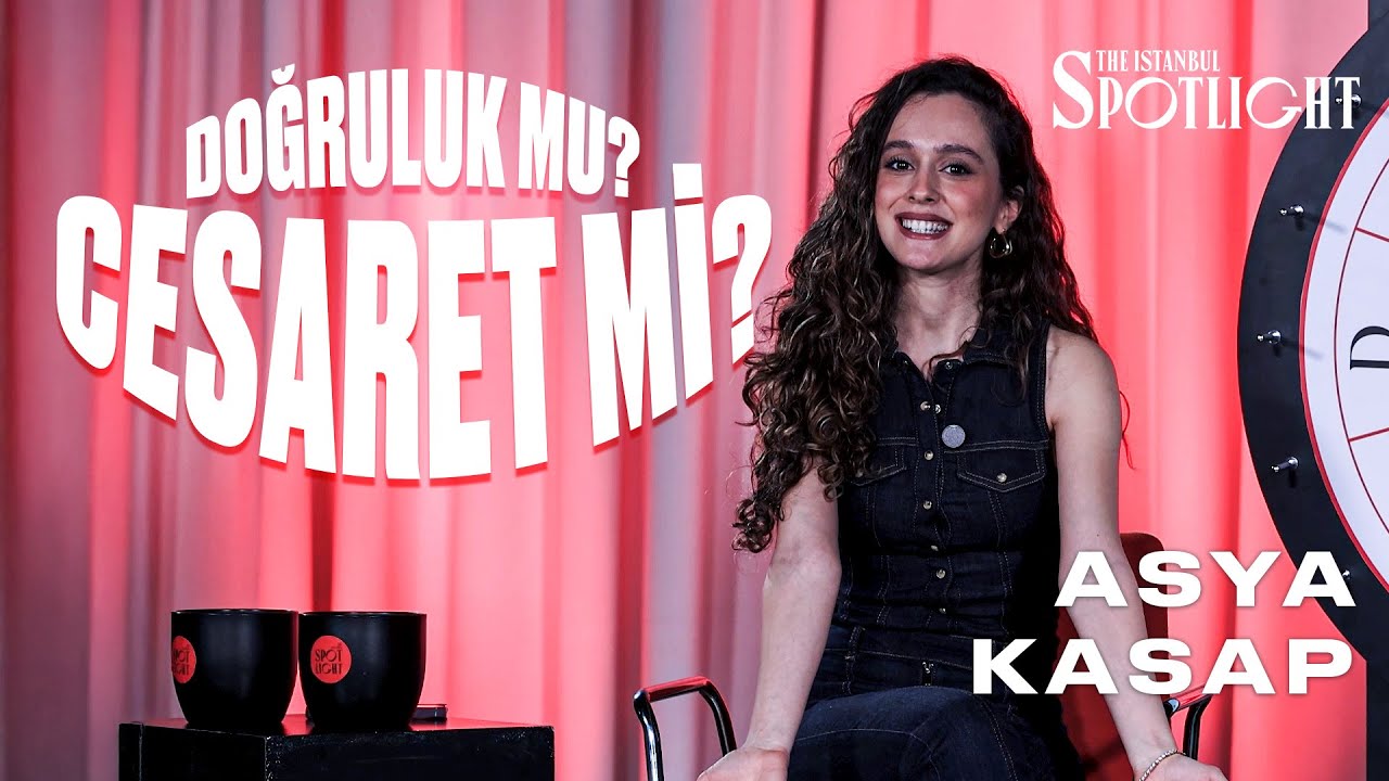 Asya Kasap | Doğruluk mu Cesaret mi?