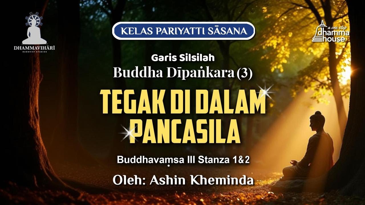 GARIS SILSILAH BUDDHA DIPANKARA (3): #Buddhavamsa III Stanza 1 dan 2 #silsilah #buddha #dipankara