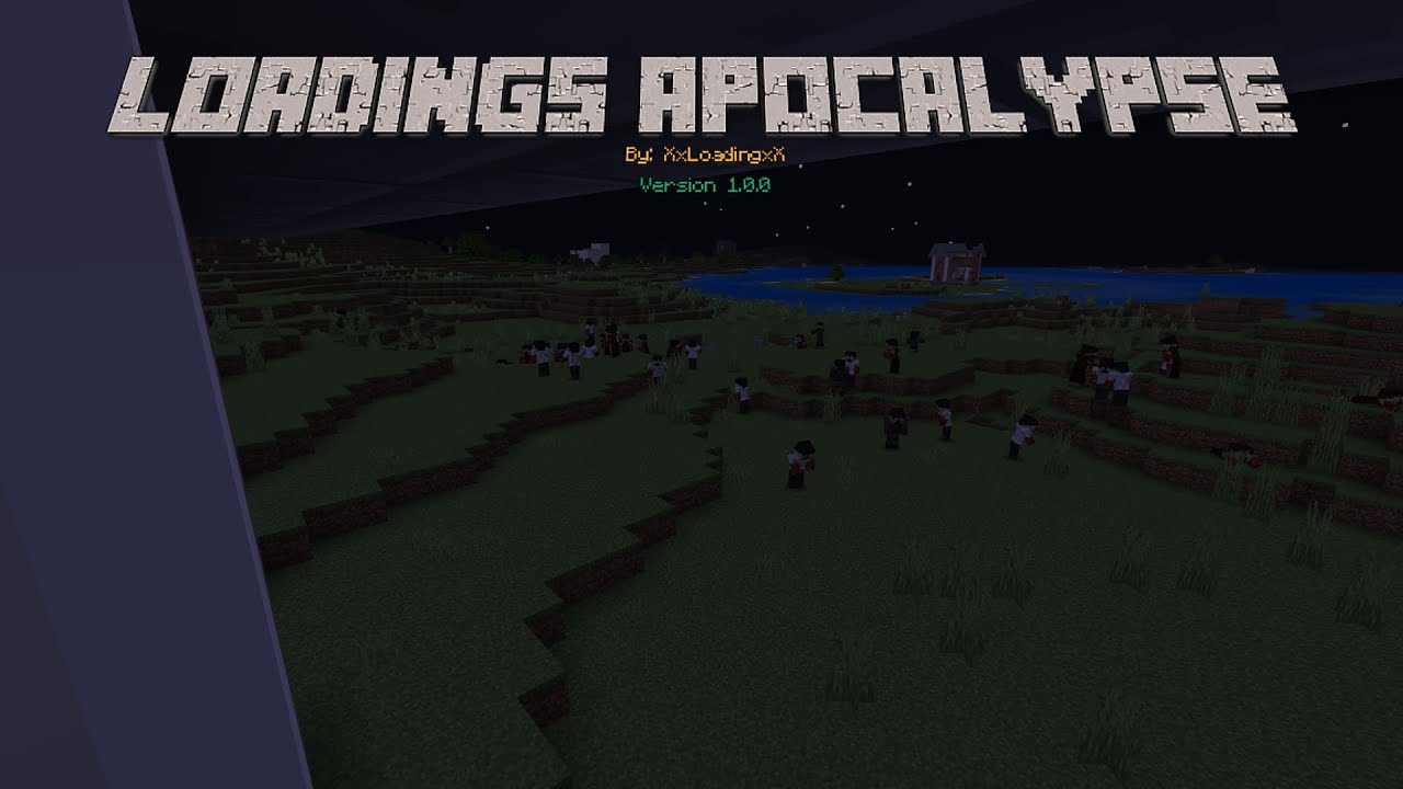 Loading's Apocalypse MCPE Addon  V1.0.0