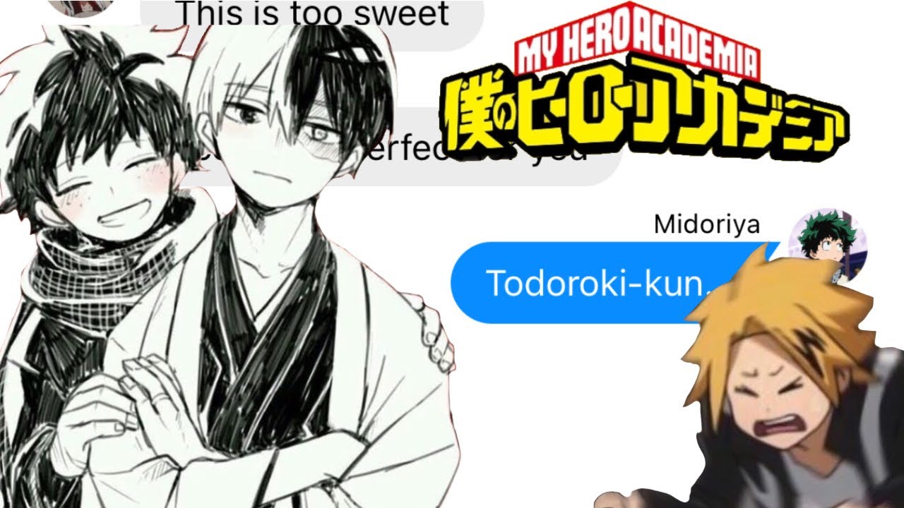 Todoroki’s Answer |Tododeku Pt 2.|Lyric Prank: Perfect For You| - Mha Texts