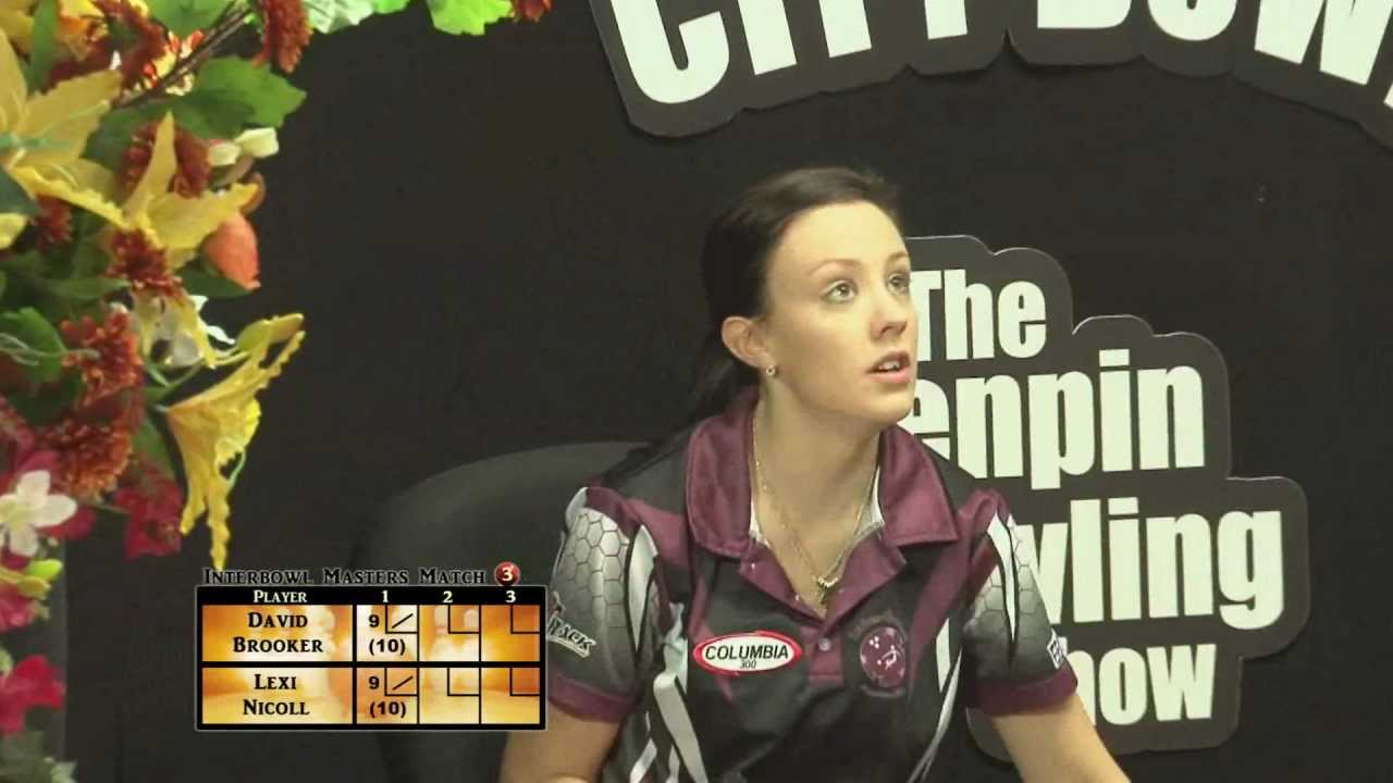 Interbowl Masters Match 3 - Lexi Nicoll v David Brooker