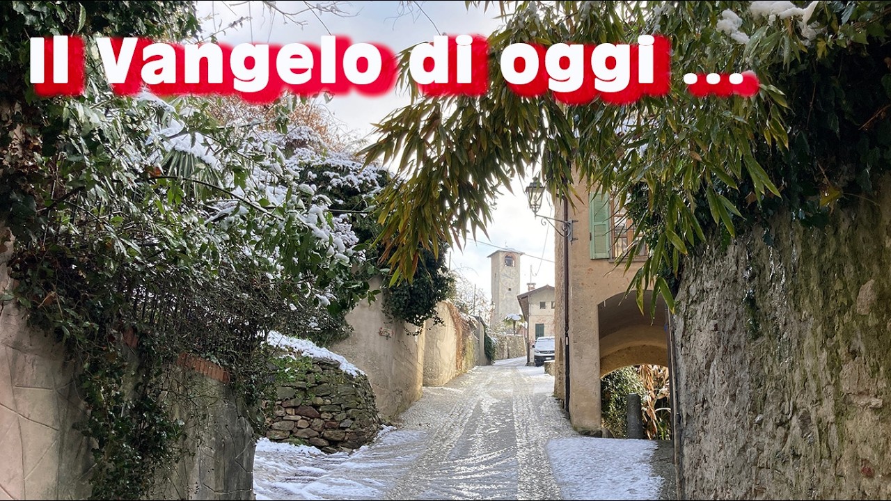 IL VANGELO DI OGGI : MARTEDI' 10 FEBBRAIO 2026