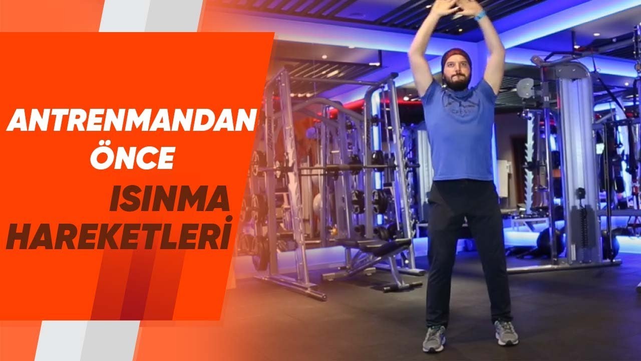 Antrenmandan Önce Isınma Hareketleri 🔥
