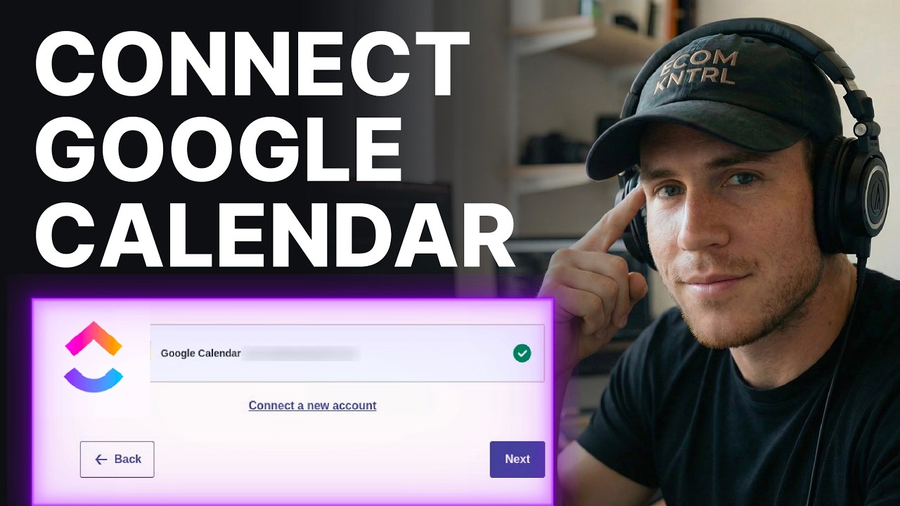 How To Connect Google Calendar With ClickUp (2026) | Calendar Sync