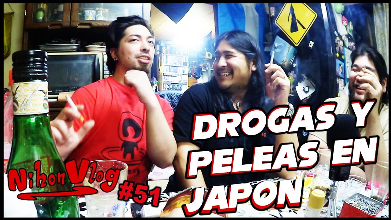 DROGAS Y PELEAS EN JAPON [NihonVlog 51]