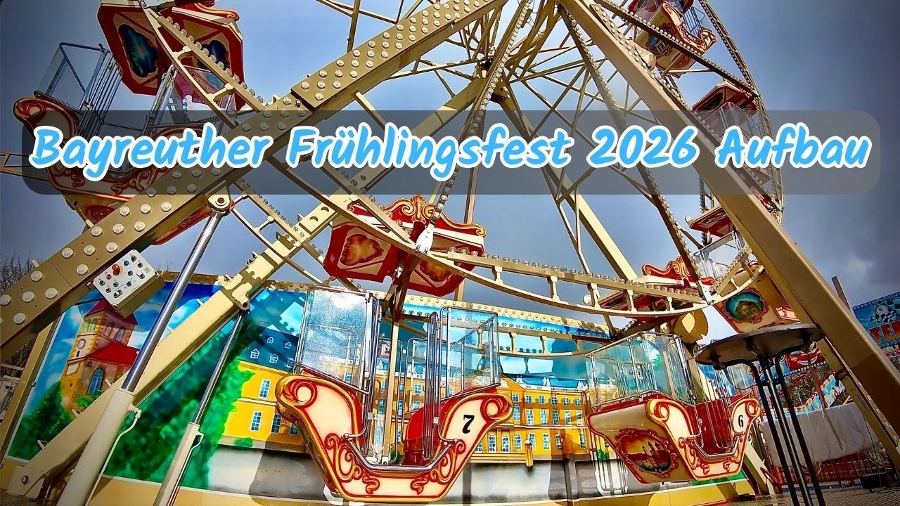 Bayreuther Fr&uuml;hlingsfest 2026 Aufbau-Highlights 🥨  ENDLICH WIEDER VOLKSFEST! (Eure W&uuml;nsche!) 🔥