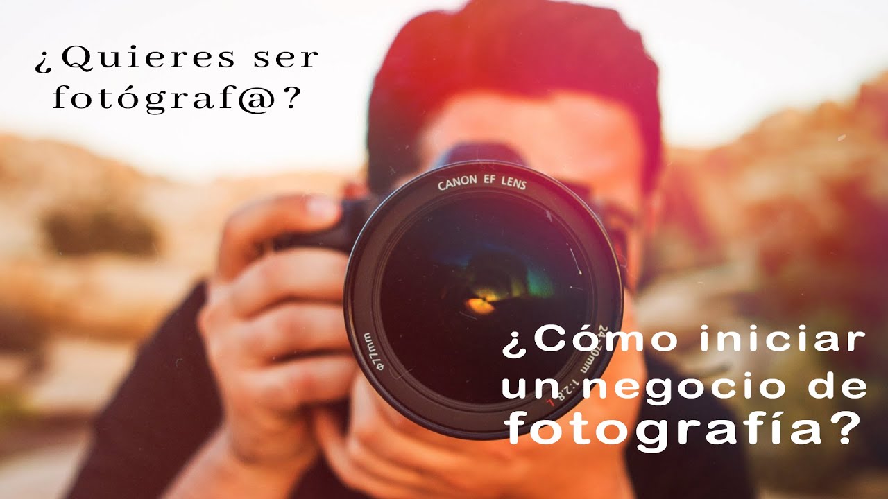 Como iniciar un NEGOCIO DE FOTOGRAFIA 🎯📸