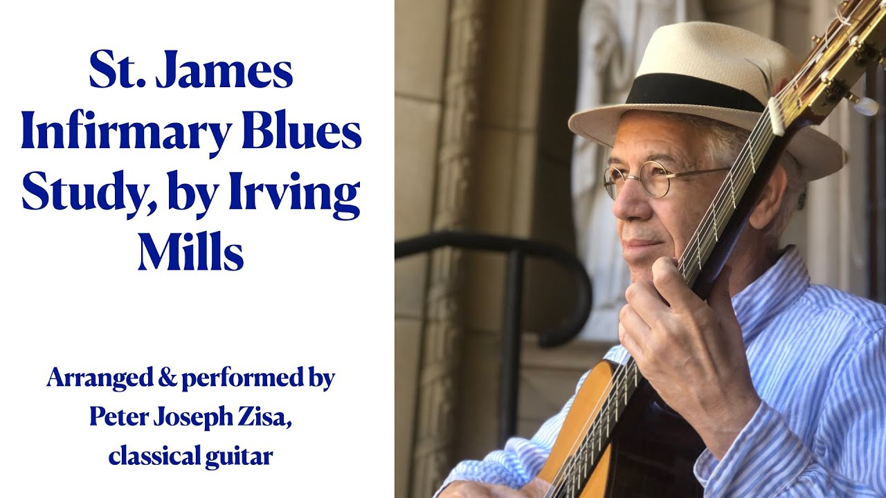 St. James Infirmary Blues Study, by Irving Mills, Peter Joseph Zisa, Guitar