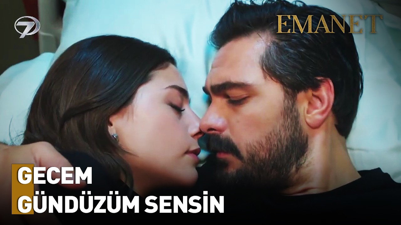 Yanımda Hep Sen Ol İstiyorum | Emanet Dizisi