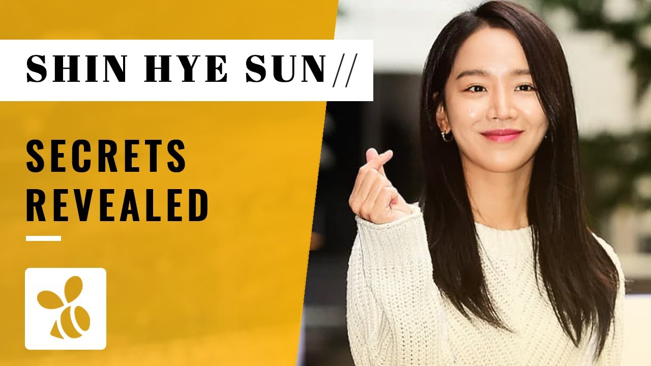 Things You Didn't Know About Shin Hye-sun