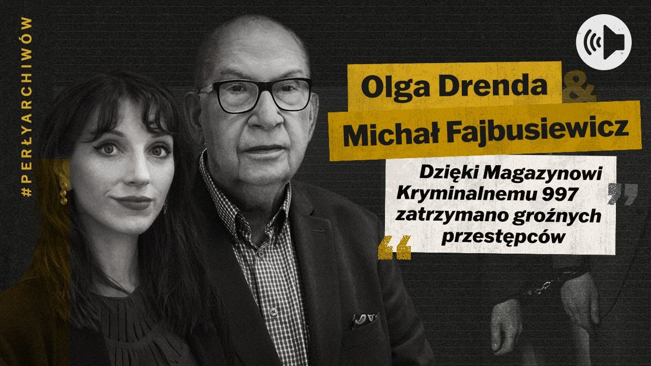 #PerłyArchiw&oacute;w &ndash; czy 997 Fajbusiewicza było kultowe? &ndash; odcinek 16