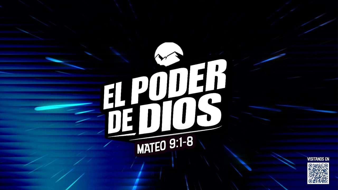 El poder de Dios / Mateo 9:1-8