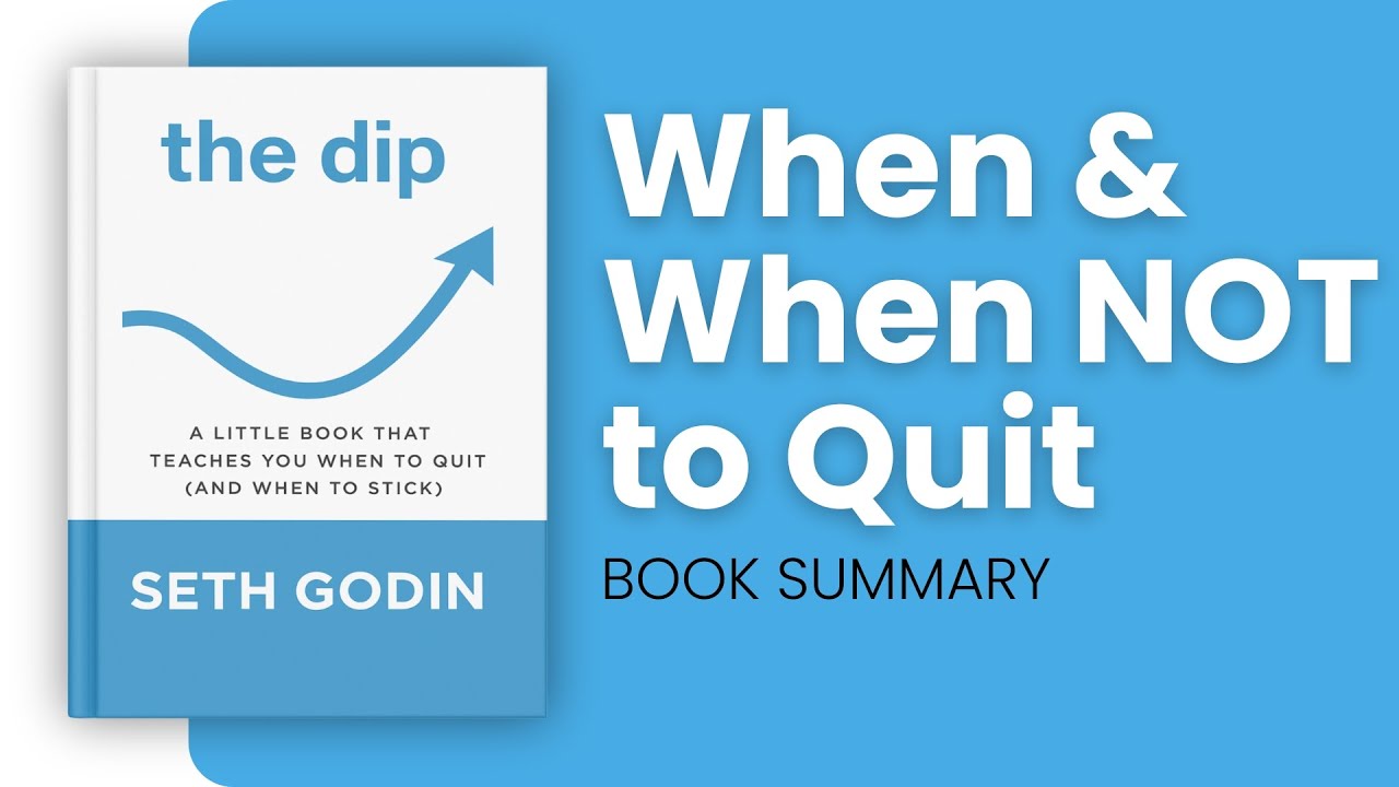 The Dip by Seth Godin | BOOK SUMMARY