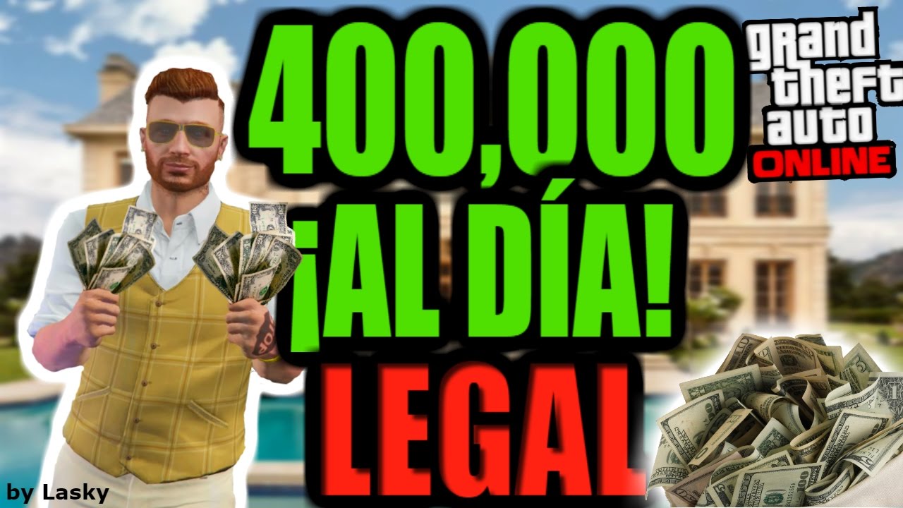 [2018] MANERAS DE GANAR DINERO ¡FÁCIL Y RÁPIDO! ¡¡400,000 AL DÍA!! LEGAL!- GTA V Online (1era Parte)