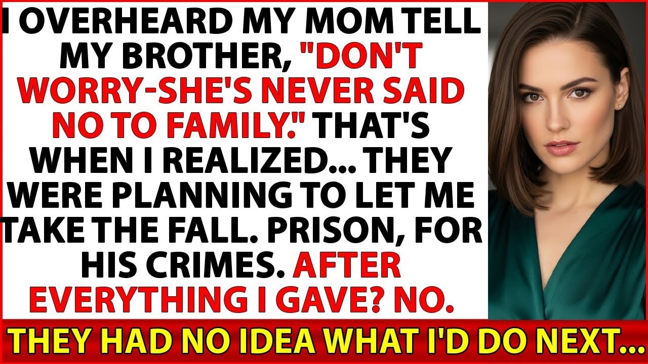 I Heard My Mom Tell My Brother, ‘She Never Says No To Family.’ They Tried To Frame Me
