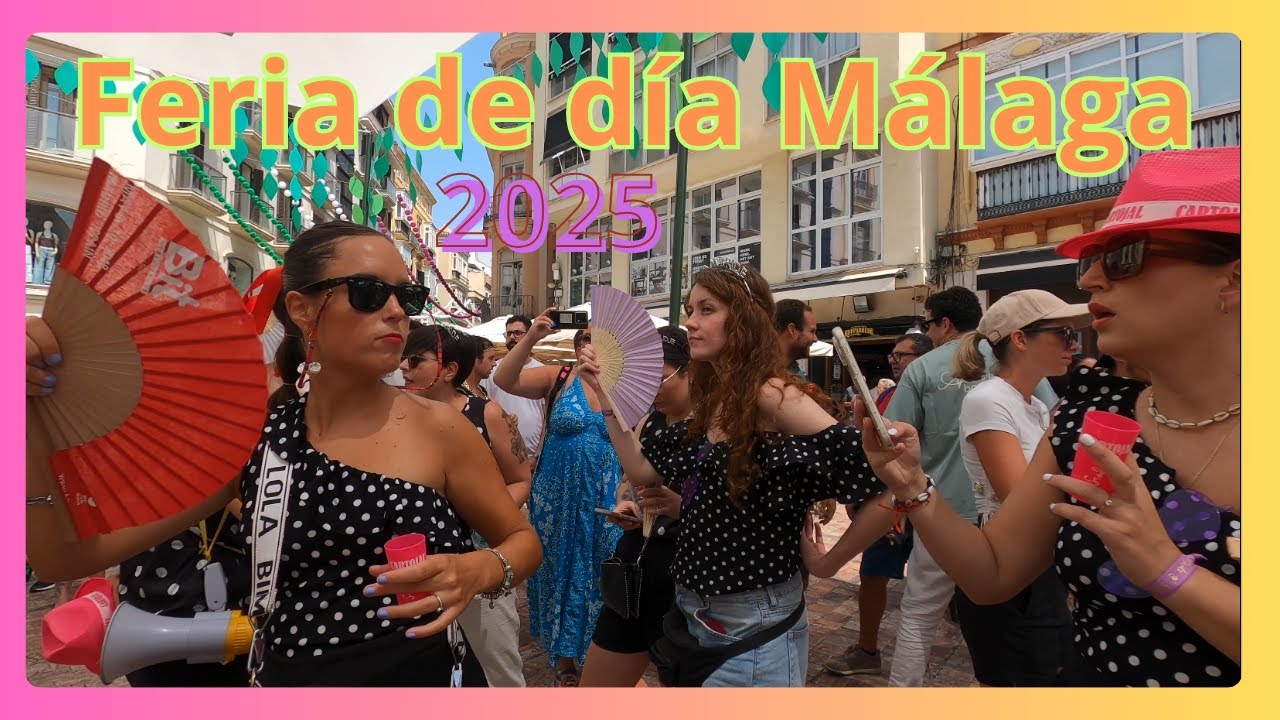 Feria de día en Malaga - 2025 - Walking Tour