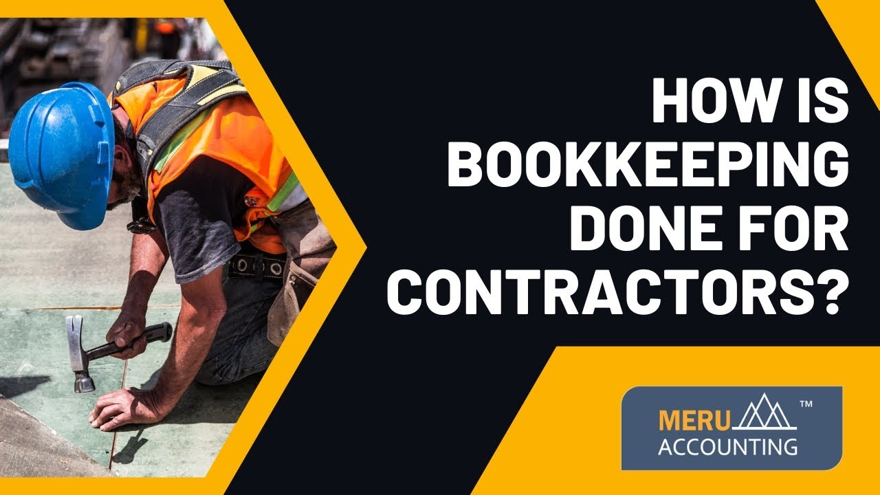 What is accounting for construction contracts? | Bookkeeping for Contractors