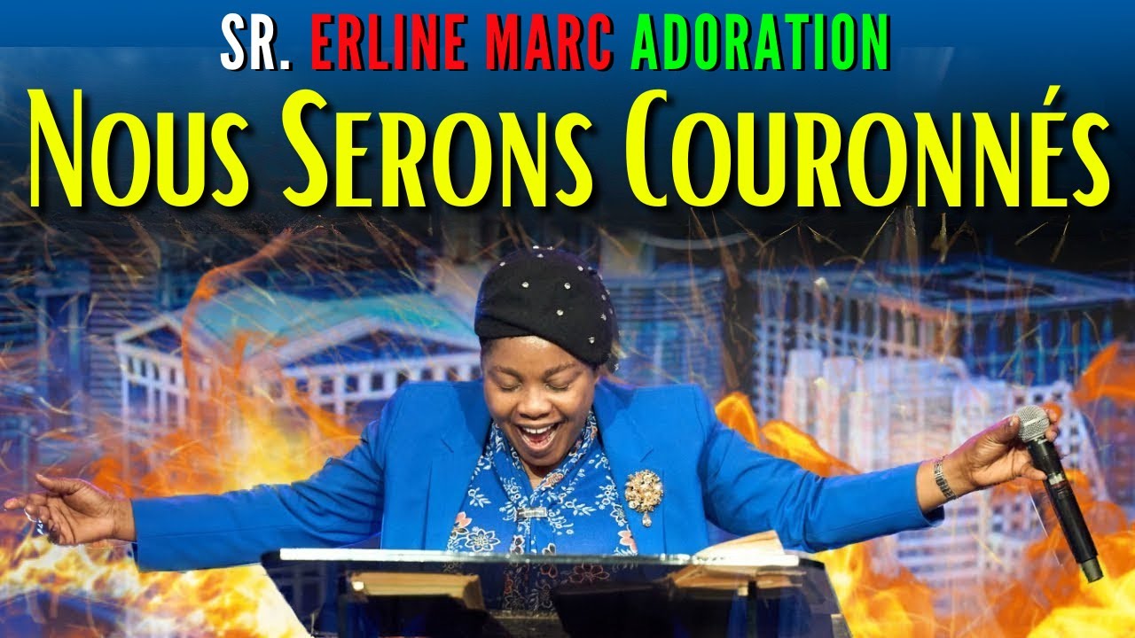 Sr. Erline Marc Adorasyon 🙏 Nous Serons Couronnés ✝️ Lè Jezi Mouri Sou Kalvè 🙌🎶 Haitian Gospel 2026