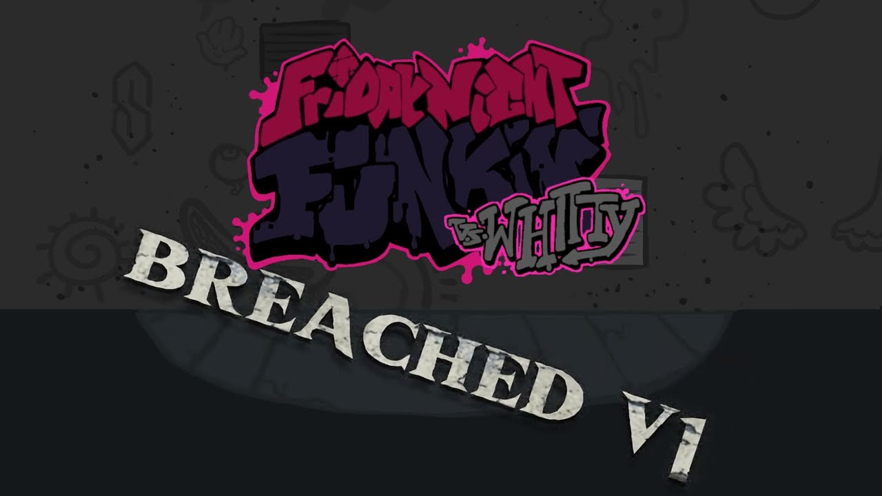 [NOT MINE. REUPLOAD] Corrupted Whitty: Insanity Unleashed │ Breached V1