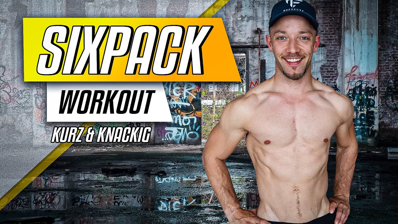 Sixpack Workout - kurz & knackig | stähle deine Bauchmuskeln an jedem Ort