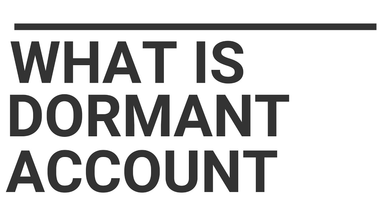 WHAT IS DORMANT ACCOUNT #shorts #dormant